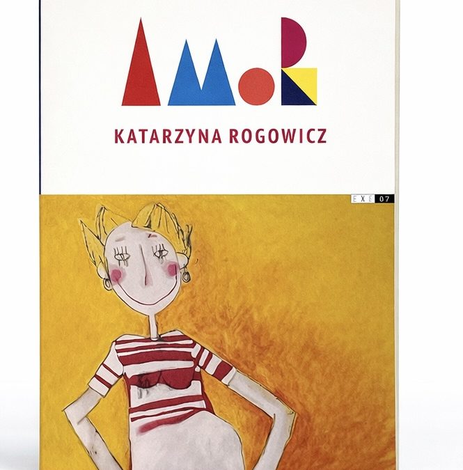 ❤️ AMOR. Katarzyna Rogowicz